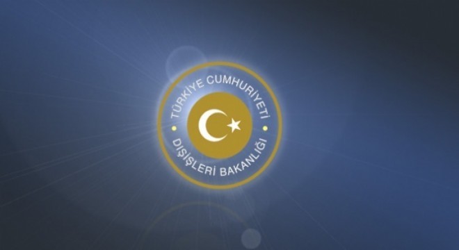 Dışişleri Bakanlığı: ‘Reddediyoruz'