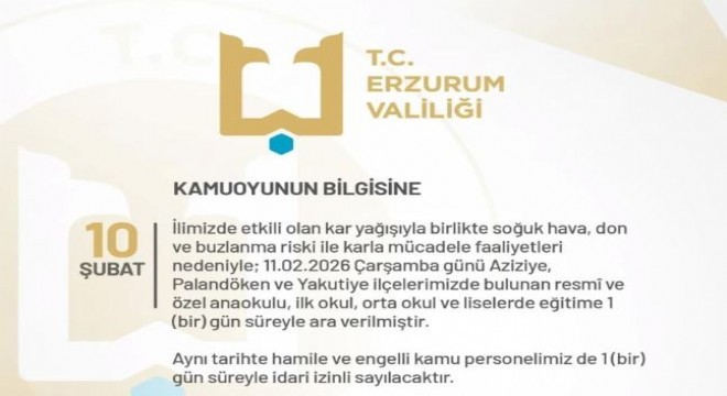 Erzurum'da eğitime 1 gün ara verildi